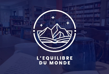Témoignage client : L'Equilibre du Monde